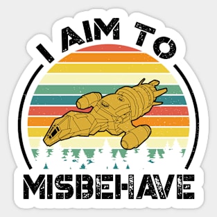 I Aim To Misbehave - Vintage Sunset Sticker